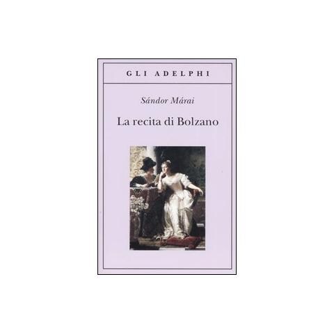 Sándor Márai - La recita di Bolzano - Foto 1