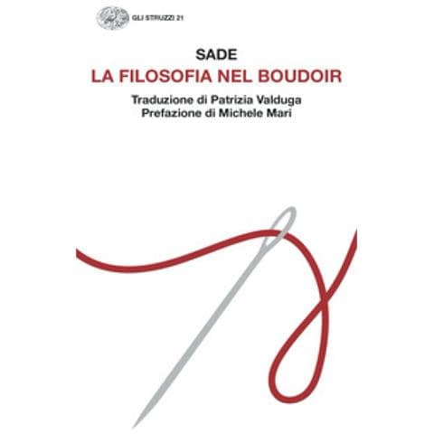 Donatien Alphonse François De Sade - La Filosofia Nel Boudoir - Foto 1