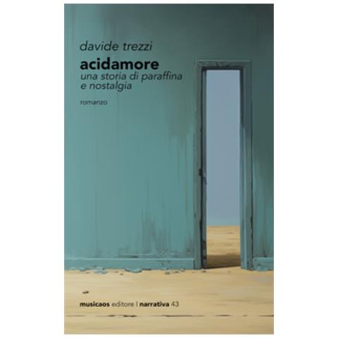 Davide Trezzi - Acidamore. Una Storia Di Paraffina E Nostalgia - Foto 1
