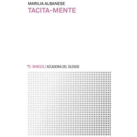 Marilia Albanese - Tacita-mente - Foto 2
