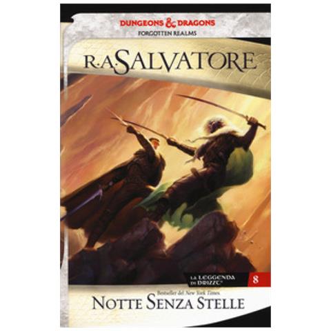 R. A. Salvatore - Notte Senza Stelle. La Leggenda Di Drizzt. Forgotten Realms. 8. - Foto 1