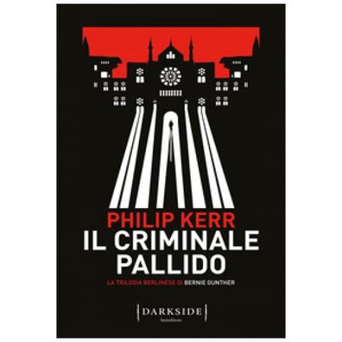 Philip Kerr - Il Criminale Pallido. La Trilogia Berlinese Di Bernie Gunther. 2. - Foto 1