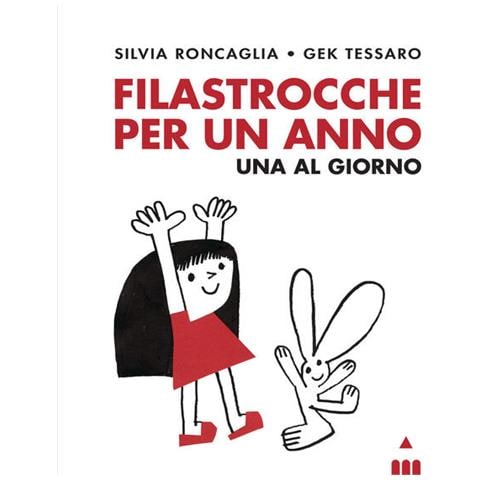 Silvia Roncaglia - Filastrocche Per Un Anno. Una Al Giorno. Ediz. A Colori - Foto 2