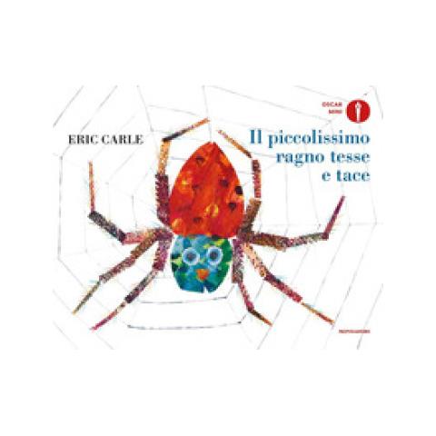 Eric Carle - Il Piccolissimo Ragno Tesse E Tace. Ediz. A Colori - Foto 1