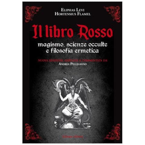 Éliphas Lévi - Il libro rosso. Magismo, scienze occulte e filosofia ermetica. Nuova ediz. - Foto 1