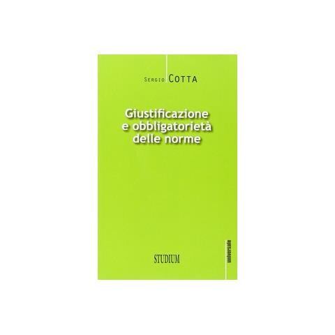 Sergio Cotta - Giustificazione e obbligatorietà delle norme - Foto 2