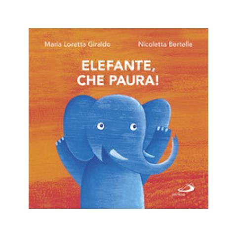 Maria Loretta Giraldo - Elefante, che paura! - Foto 2
