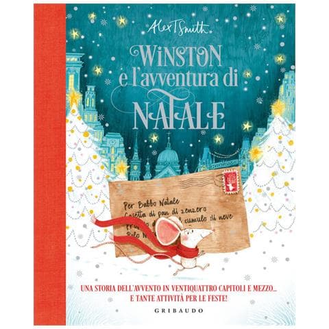 Alex T. Smith - Winston E L'avventura Di Natale. Una Storia Dell'avvento In Ventiquattro Capitoli E Mezzo... E Tante Attività Per Le Feste! Ediz. A Colori - Foto 2
