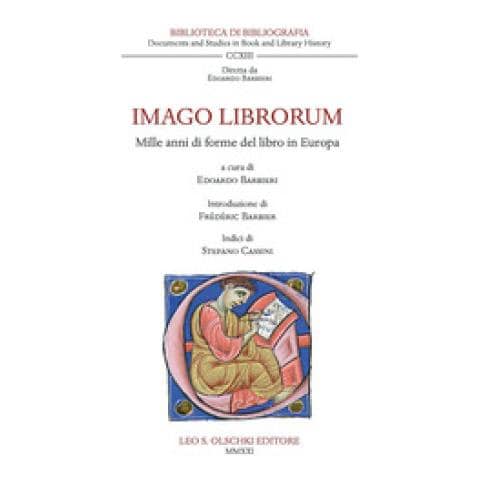 Frédéric Barbier - Imago librorum. Mille anni di forme del libro in Europa - Foto 1
