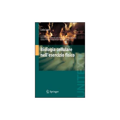 Livio Luzi - Biologia cellulare nell'esercizio fisico - Foto 1