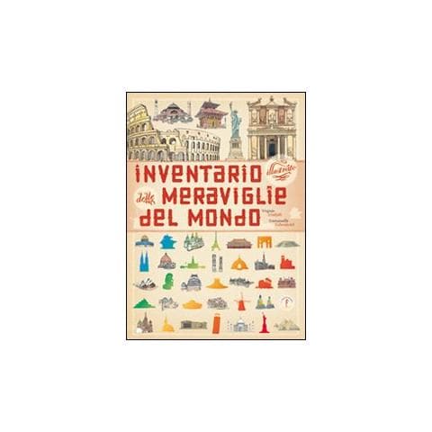 Emmanuelle Tchoukriel - Inventario illustrato delle meraviglie del mondo. Ediz. illustrata - Foto 1