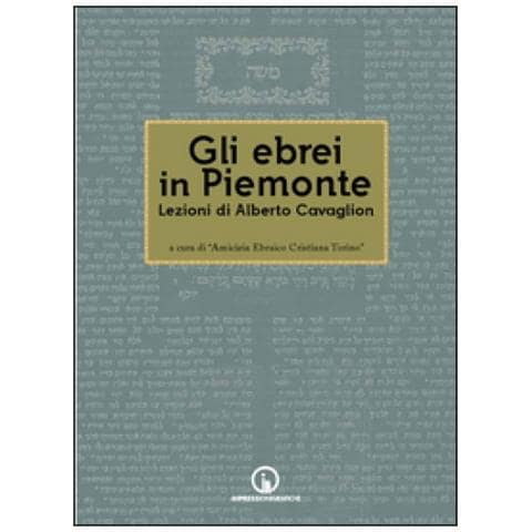 Gli ebrei in Piemonte. Lezioni di Alberto Cavaglion - Foto 2