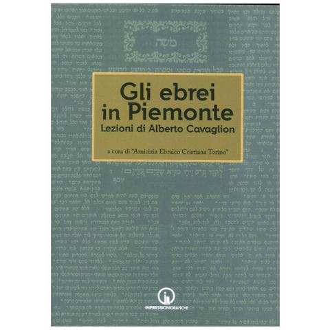 Gli ebrei in Piemonte. Lezioni di Alberto Cavaglion - Foto 1
