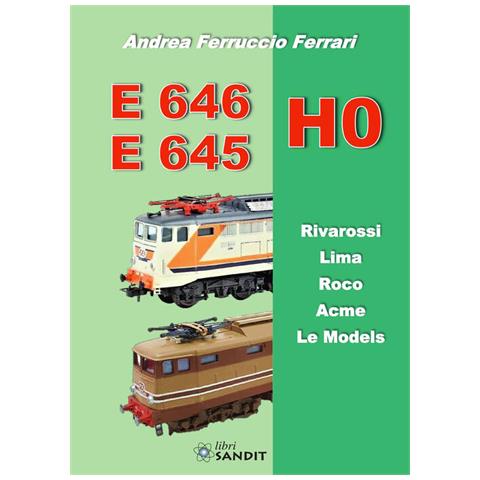 Andrea Ferruccio Ferrari - E 646 E 645 H0 - Foto 2