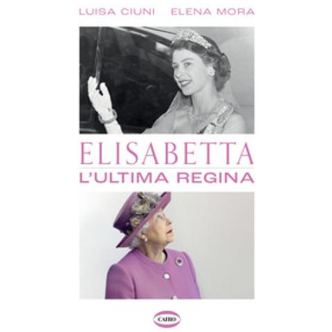 Luisa Ciuni - Elisabetta. L'ultima regina - Foto 2