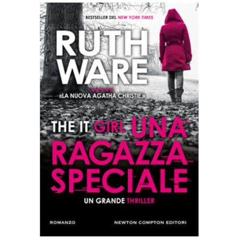 Ruth Ware - Una Ragazza Speciale. The It Girl - Foto 1
