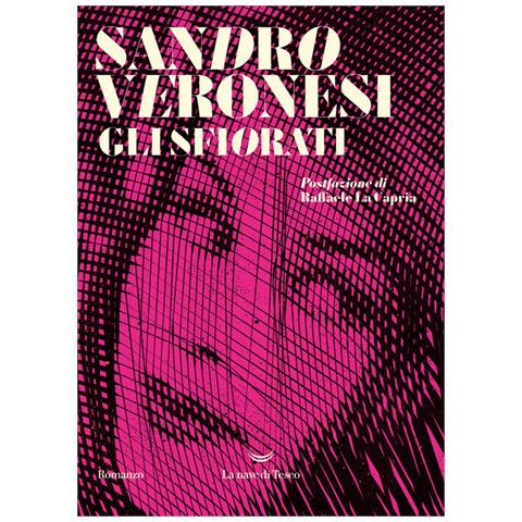 Sandro Veronesi - Gli Sfiorati - Foto 2