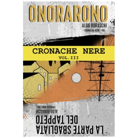 Aldo Boraschi - Cronache Nere. Vol. 3 - Foto 1