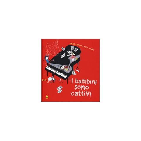 Vincent Cuvellier - I bambini sono cattivi - Foto 1