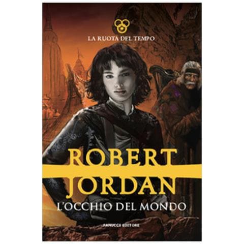 Robert Jordan - L'occhio Del Mondo. La Ruota Del Tempo. Vol. 1 - Foto 1