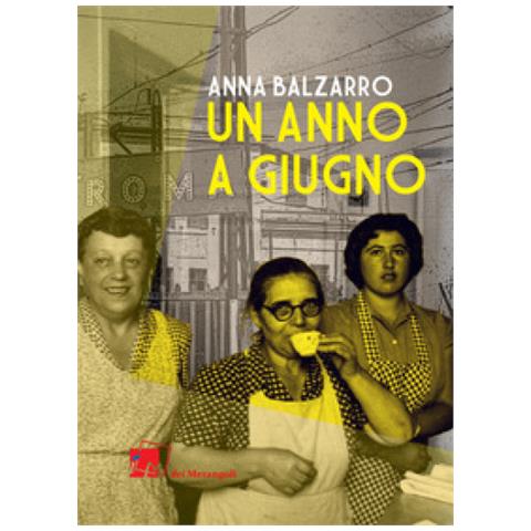 Anna Balzarro - Un Anno A Giugno - Foto 1