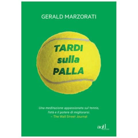 Gerald Marzorati - Tardi Sulla Palla - Foto 1