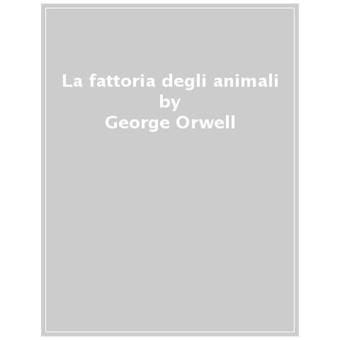 George Orwell - La Fattoria Di Animali - Foto 1