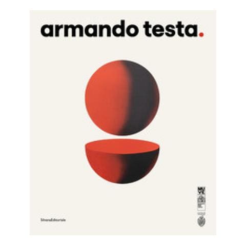 Gemma De Angelis Testa - Armando Testa. Ediz. italiana e inglese - Foto 1