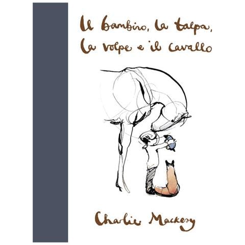 Charlie Mackesy - Il bambino, la talpa, la volpe e il cavallo. Ediz. deluxe - Foto 1
