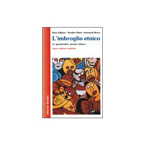 René Gallissot - L'imbroglio etnico in quattordici parole-chiave - Foto 1