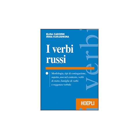 Elisa Cadorin - I verbi russi. Morfologia, tipi di coniugazione, aspetto, uso nel contesto, verbi di moto, famiglie di verbi e reggenza verbale - Foto 1
