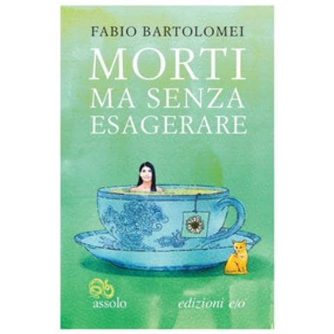 Fabio Bartolomei - Morti Ma Senza Esagerare - Foto 1