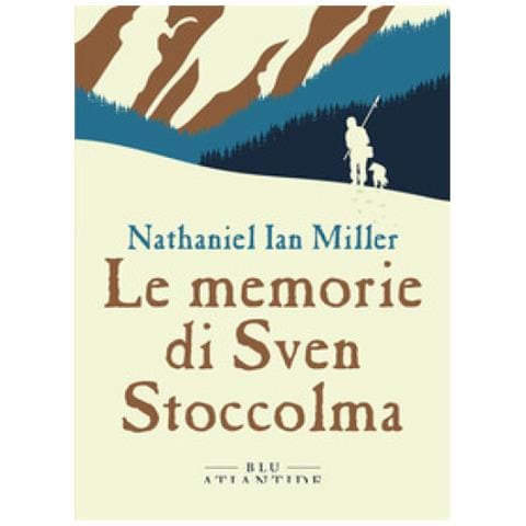 Nathaniel Ian Miller - Le Memorie Di Sven Stoccolma - Foto 1