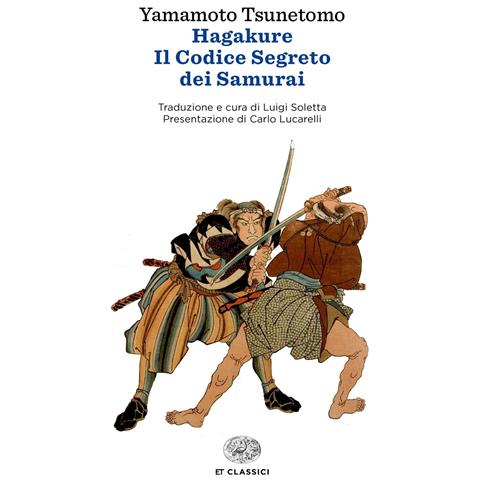 Yamamoto Tsunetomo - Hagakure. Il codice segreto dei samurai - Foto 1