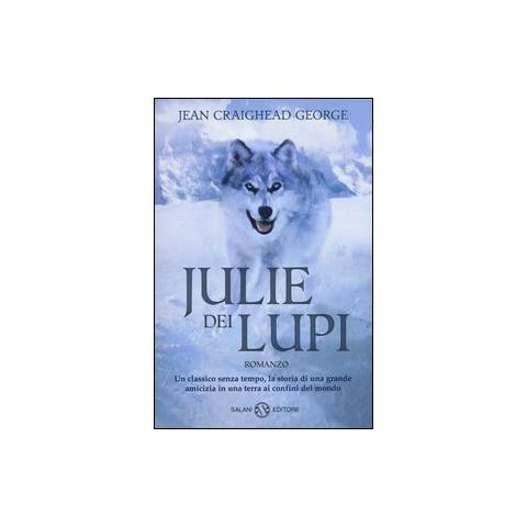 George Jean Craighead - Julie dei lupi - Foto 1