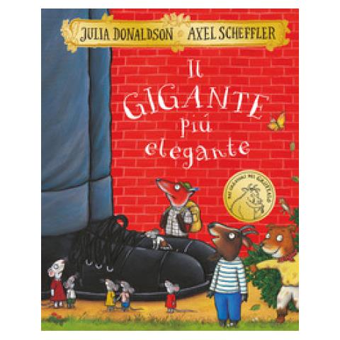 Julia Donaldson - Il Gigante Più Elegante. Ediz. A Colori - Foto 1