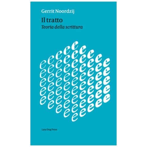 Gerrit Noordzij - Il Tratto. Teoria Della Scrittura - Foto 1