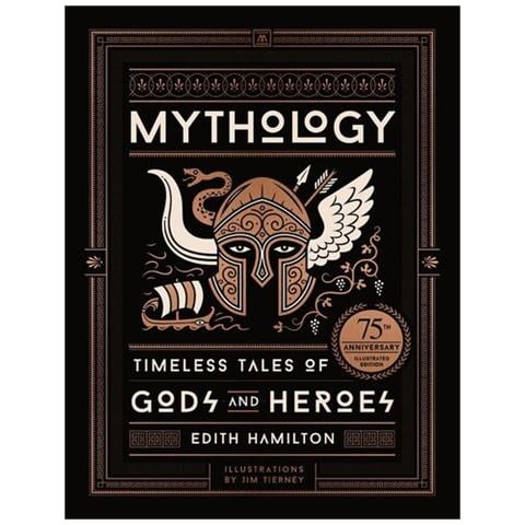 Hamilton, Edith - Mythology : Timeless Tales Of Gods And Heroes, 75Th Anniversary Illustrated Edition - Mythology : Timeless Tales Of Gods And Heroes, - Foto 1
