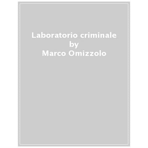 Roberto Lessio - Laboratorio criminale - Foto 1