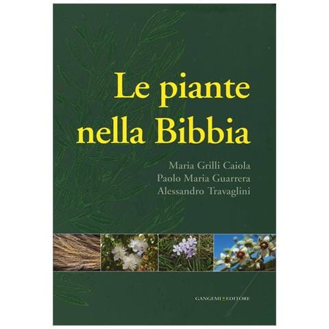 Maria Grilli Caiola - Le piante nella Bibbia - Foto 1