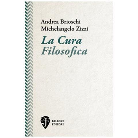 Andrea Brioschi - La cura filosofica - Foto 1