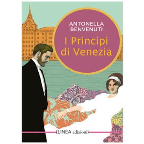 Antonella Benvenuti - I Principi Di Venezia - Foto 1