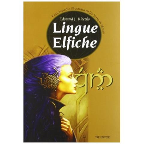 Edouard J. Kloczko - Lingue elfiche. Quenya e Lindarin - Foto 1