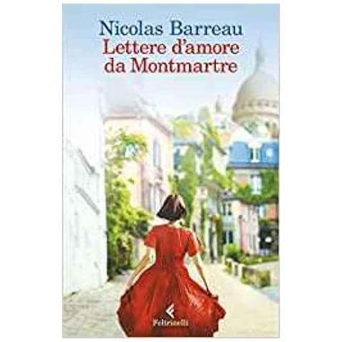 Nicolas Barreau - Lettere D'amore Da Montmartre - Foto 1