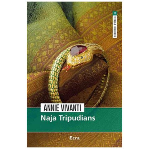 Annie Vivanti - Naja Tripudians. Nuova Ediz. - Foto 1