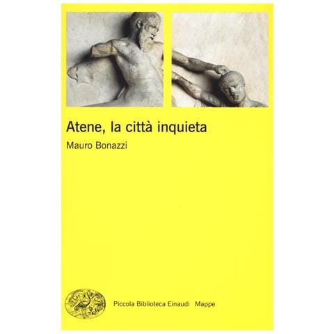 Mauro Bonazzi - Atene, la città inquieta - Foto 1