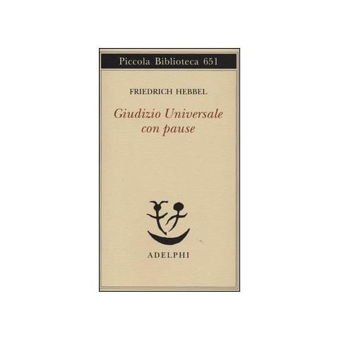 Friedrich Hebbel - Giudizio universale con pause - Foto 1