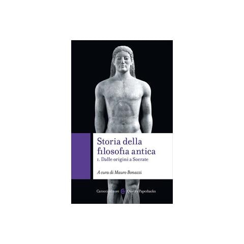 Mauro Bonazzi - Storia della filosofia antica. Vol. 1: Dalle origini a Socrate - Foto 1