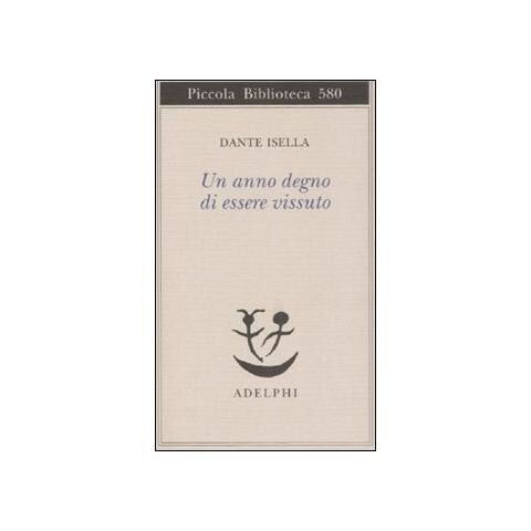 Dante Isella - Un anno degno di essere vissuto - Foto 1