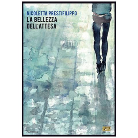 Nicoletta Prestifilippo - La Bellezza Dell'Attesa. - Foto 2